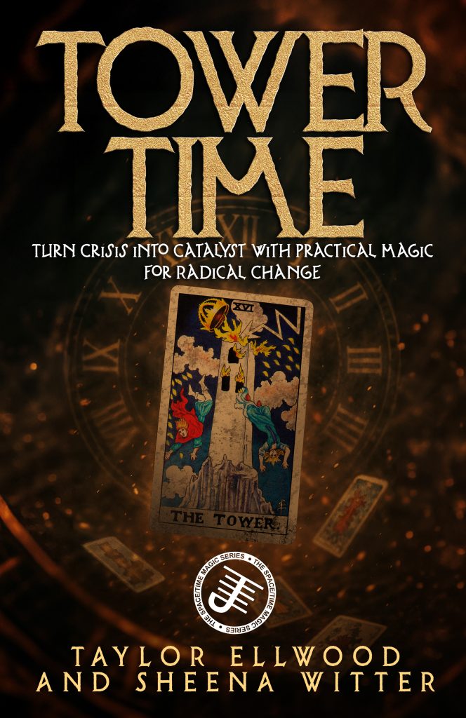 Taylor Ellwood and Sheena Witter discuss Tower Time, Tarot and magical transformation
